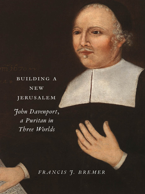 Title details for Building a New Jerusalem by Francis J. Bremer - Available